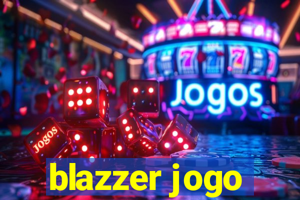 blazzer jogo